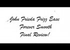 JOHN FRIEDA FRIZZ EASE || FINAL REVIEW + RESULTS