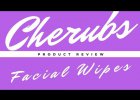 Cherubs - Facial Wipes Review // Beauty Bulletin